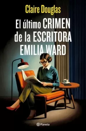 ÚLTIMO CRIMEN DE LA ESCRITORA EMILIA WARD