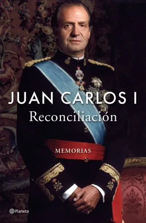 RECONCILIACIÓN. MEMORIAS JUAN CARLOS I