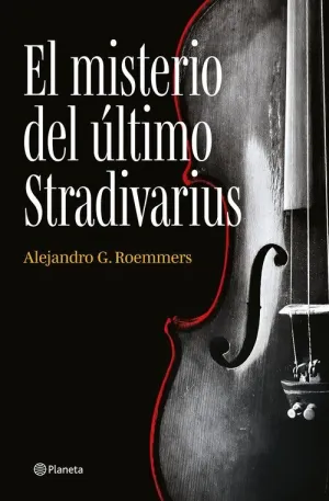MISTERIO DEL ULTIMO STRADIVARIUS, EL