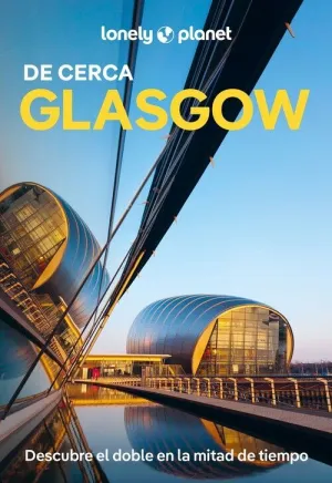 GLASGOW DE CERCA