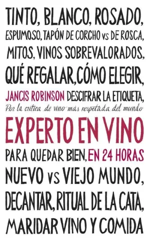 EXPERTO EN VINO EN 24 HORAS. EDICION ESPECIAL