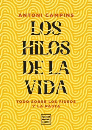 HILOS DE LA VIDA, LOS