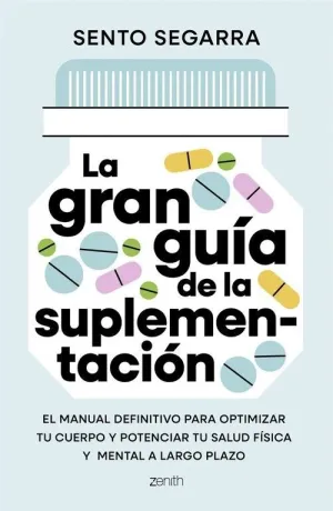 GRAN GUIA DE LA SUPLEMENTACION, LA