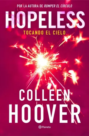 HOPELESS. TOCANDO EL CIELO