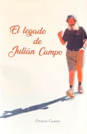 EL LEGADO DE JULIAN CAMPO 1956-2006