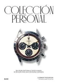 COLECCION PERSONAL. DEL ROLEX AL CASIO