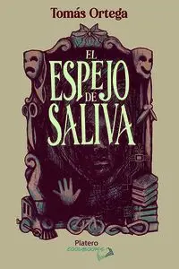 EL ESPEJO DE SALIVA