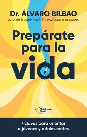 PREPARATE PARA LA VIDA