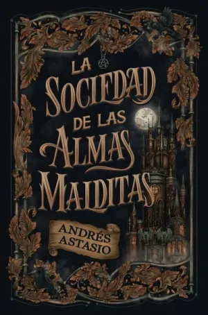 LA SOCIEDAD DE LAS ALMAS MALDITAS