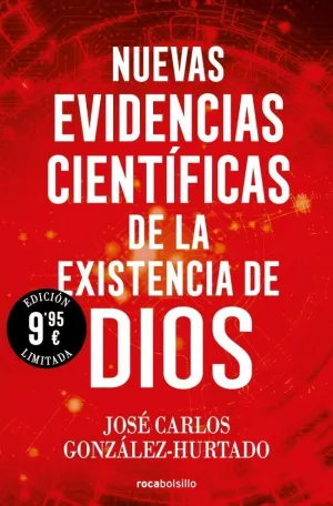NUEVAS EVIDENCIAS CIENTÍFICAS DE LA EXISTENCIA DE DIOS