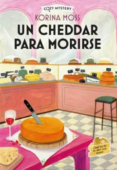 UN CHEDAR PARA MORIRSE