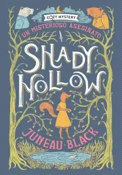 SHADY HOLLOW. UN MISTERIOSO ASESINATO SHADY HOLLOW. UN MISTERIOSO ASESINATO