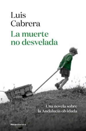 LA MUERTE NO DESVELADA LA MUERTE NO DESVELADA