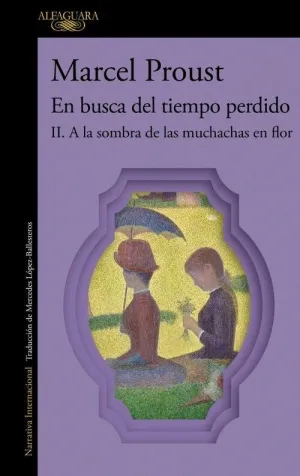 EN BUSCA DEL TIEMPO PERDIDO II A LA SOMBRA DE LAS MUCHACHAS EN FLOR