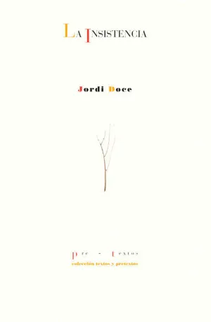INSISTENCIA, LA INSISTENCIA, LA