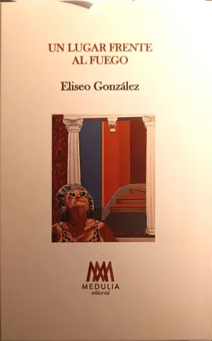 UN LUGAR FRENTE AL FUEGO