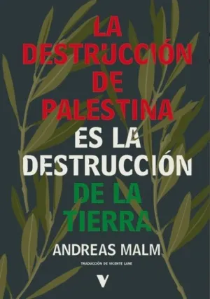 DESTRUCCION DE PALESTINA ES LA DESTRUCCION DE LA TIERRA, LA