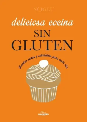 DELICIOSA COCINA SIN GLUTEN