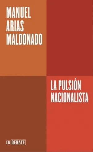 PULSION NACIONALISTA, LA (SERIE ENDEBATE)
