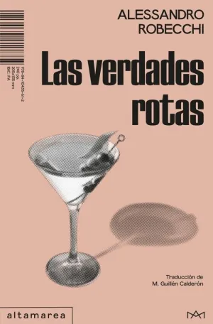 VERDADES ROTAS, LAS