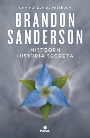 MISTBORN. HISTORIA SECRETA