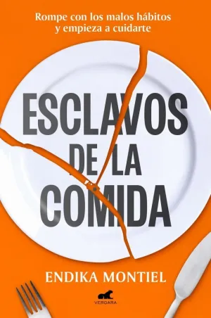 ESCLAVOS DE LA COMIDA ESCLAVOS DE LA COMIDA