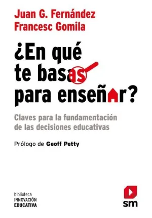 EN QUE TE BASAS PARA ENSEÑAR?