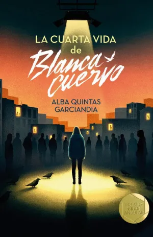 CUARTA VIDA DE BLANCA CUERVO, LA (PREMIO GRAN ANGULAR 2026)