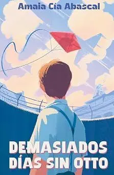 DEMASIADOS DÍAS SIN OTTO