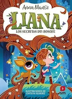 LIANA 4: LOS SECRETOS DEL BOSQUE