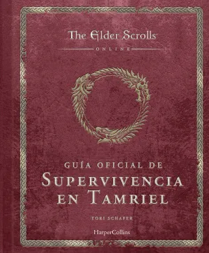 THE ELDER SCROLLS: GUIA OFICIAL DE SUPERVIVENCIA EN TAMRIEL