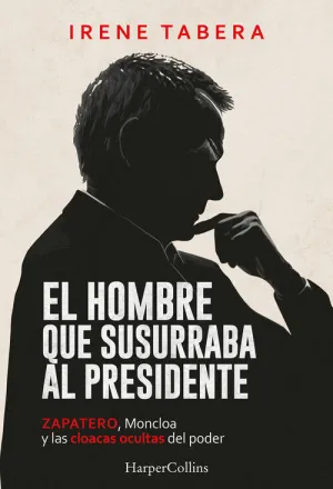 HOMBRE QUE SUSURRABA AL PRESIDENTE, EL