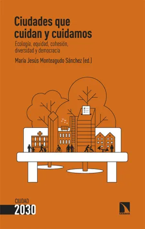 CIUDADES QUE CUIDAN Y CUIDAMOS CIUDADES QUE CUIDAN Y CUIDAMOS