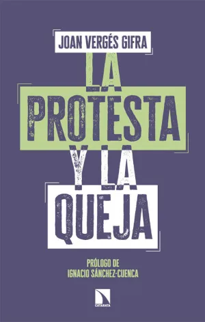 PROTESTA Y LA QUEJA, LA