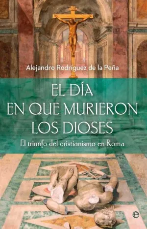 DIA QUE MURIERON LOS DIOSES, EL