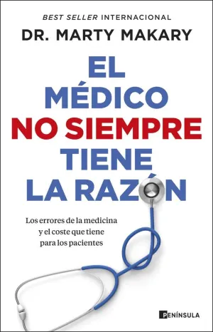 EL MÈDICO NO SIEMPRE TIENE LA RAZÓN