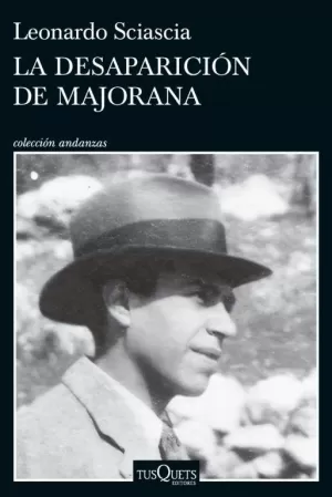 DESAPARICIÓN DE MAJORANA, LA