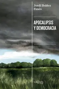 APOCALIPSIS Y DEMOCRACIA