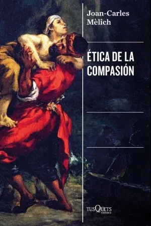ETICA DE LA COMPASION