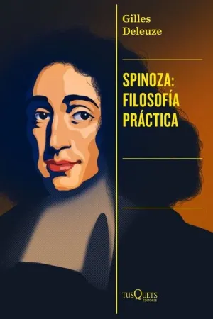 SPINOZA: FILOSOFIA PRACTICA