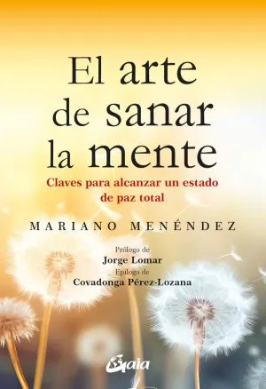 EL ARTE DE SANAR LA MENTE EL ARTE DE SANAR LA MENTE
