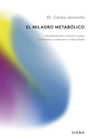 MILAGRO METABOLICO, EL MILAGRO METABOLICO, EL