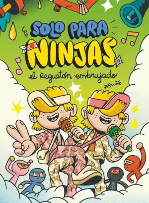 SOLO PARA NINJAS EL REGUETÓN EMBRUJADO