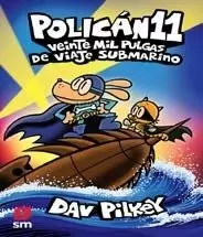 POLOCAN 11. VEINTE MIL PULGAS DE VIAJE SUBMARINO