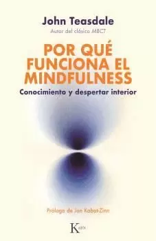 POR QUÉ FUNCIONA EL MINDFULNESS