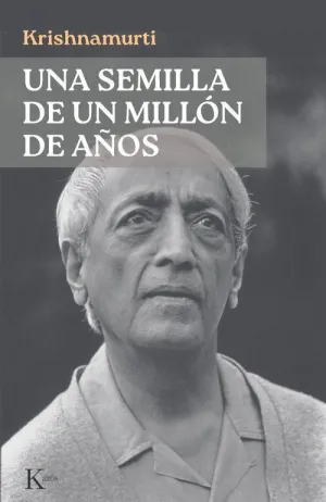 UNA SEMILLA DE UN MILLÓN DE AÑOS