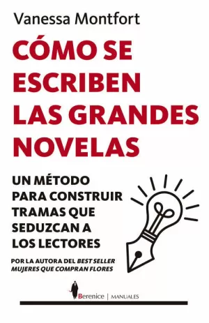 CÓMO SE ESCRIBEN LAS GRANDES NOVELAS