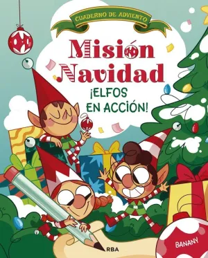 MISION NAVIDAD. ELFOS EN ACCION!