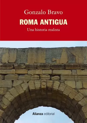 ROMA ANTIGUA, UNA HISTORIA REALISTA ROMA ANTIGUA, UNA HISTORIA REALISTA