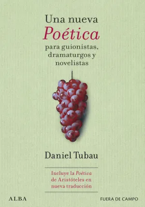 UNA NUEVA POÈTICA PARA GUIONISTAS, DRAMATURGOS Y NOVELISTAS